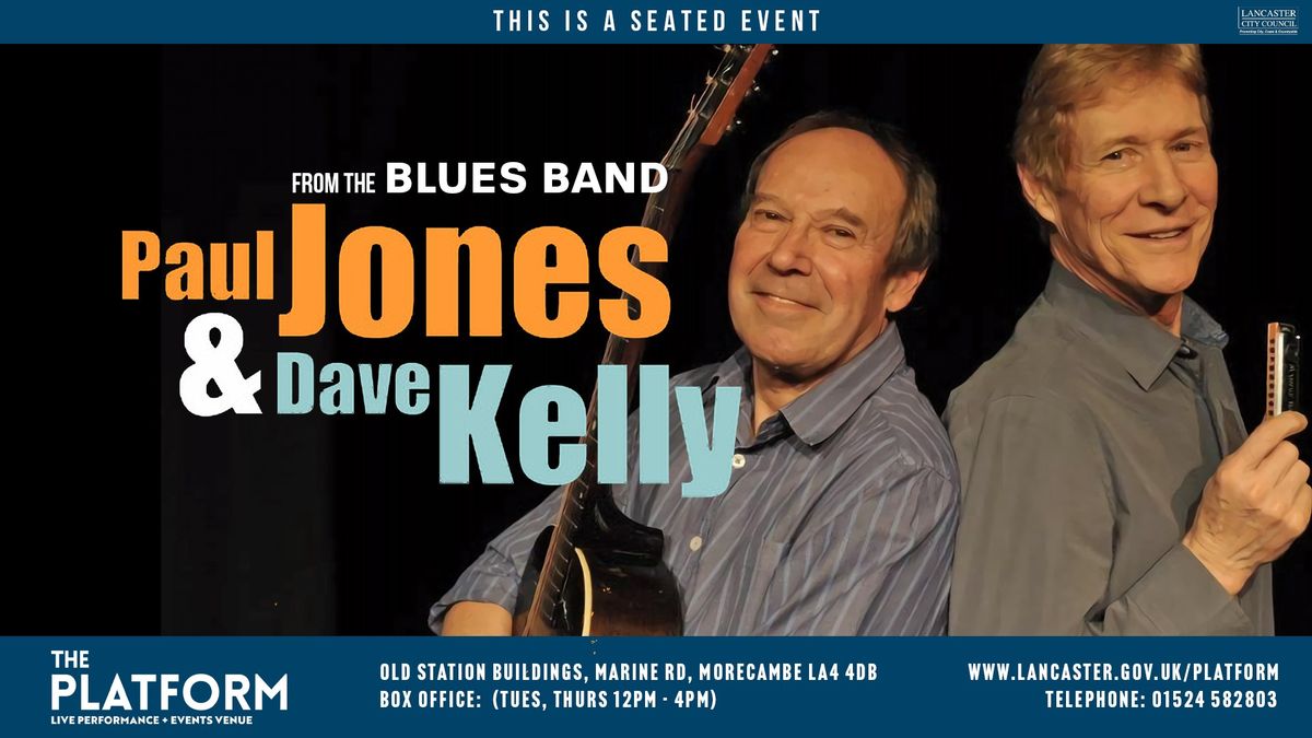 Paul Jones & Dave Kelly