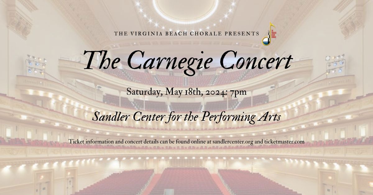 Virginia Beach Chorale: The Carnegie Concert