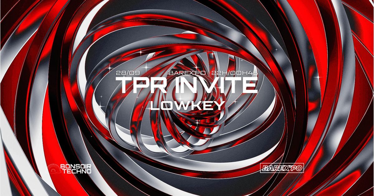 TPR INVITE: LOWKEY