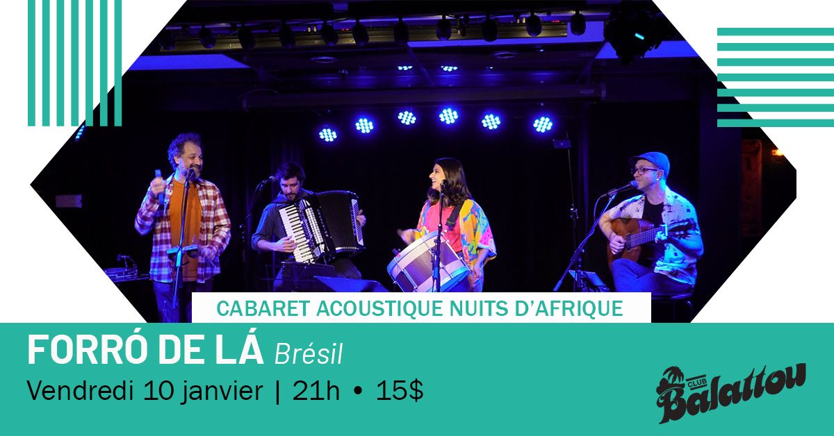 FORRO DE LA | Cabaret Acoustique Nuits d'Afrique