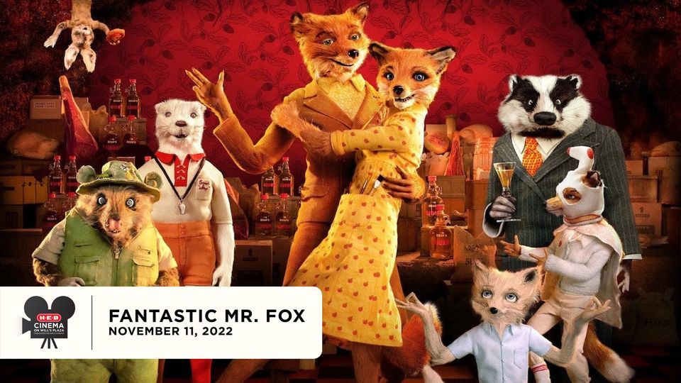 Fantastic Mr. Fox | Cinema on Will's Plaza
