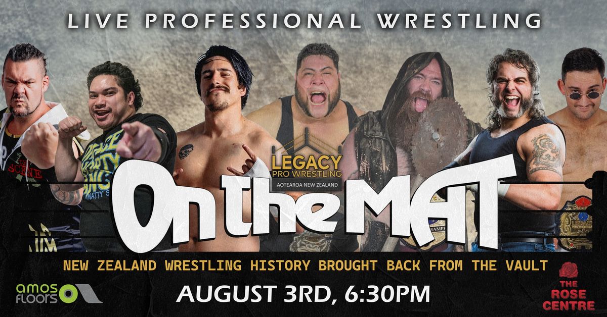 Legacy Pro Wrestling On The Mat
