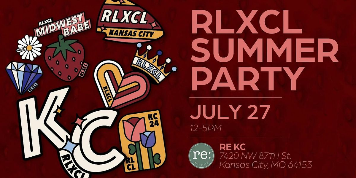 RL x CL Summer KC Party!