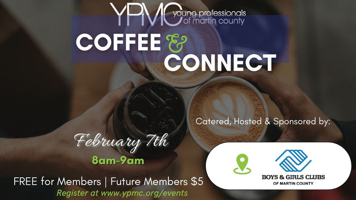 Coffee & Connect with Boys & Girls Club Martin County