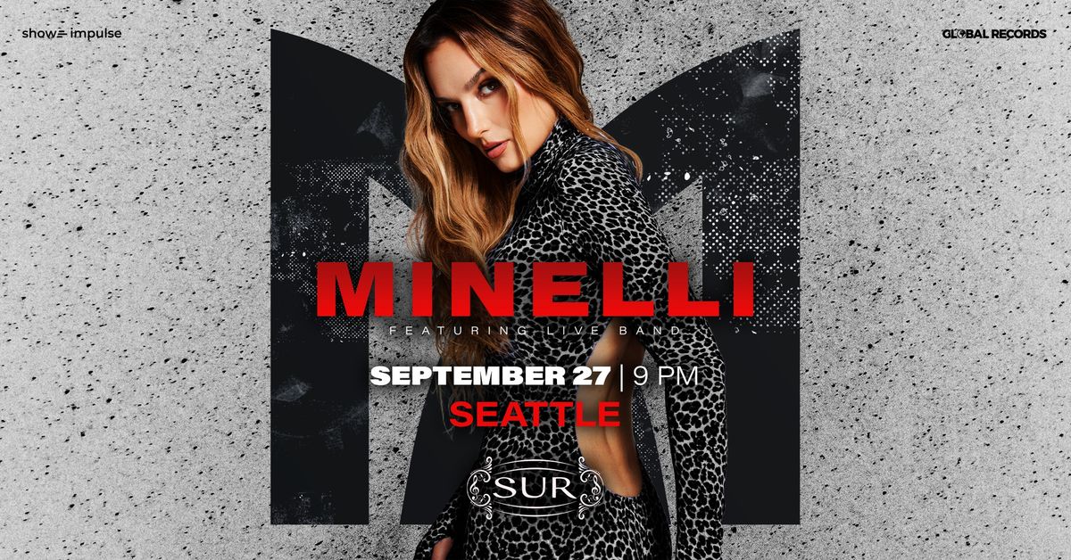 Minelli \u2022 Seattle \u2022 Club Sur