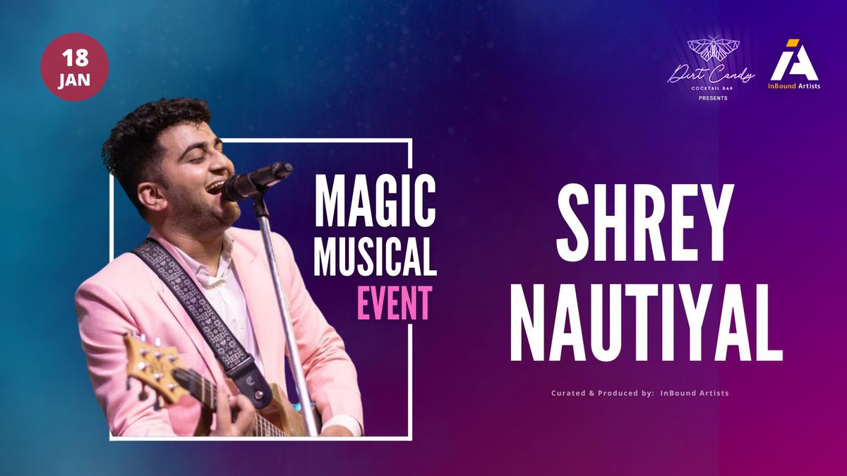 Shrey Nautiyal Live @ Dirt Candy