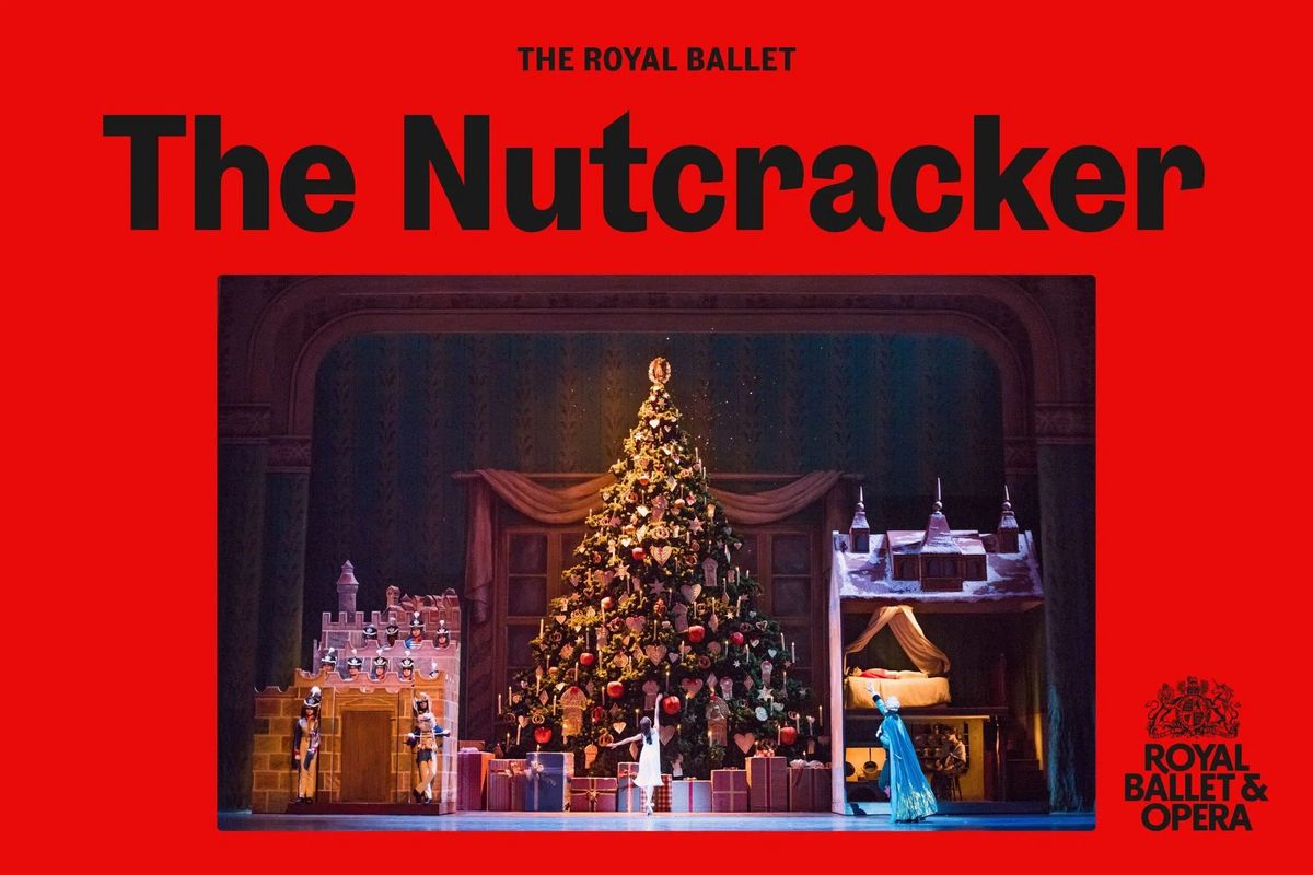 Royal Ballet & Opera: The Nutcracker