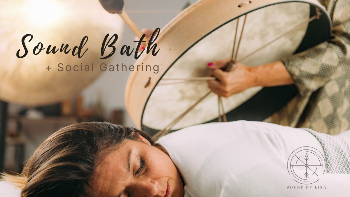 Sound Bath + Social Gathering for Women
