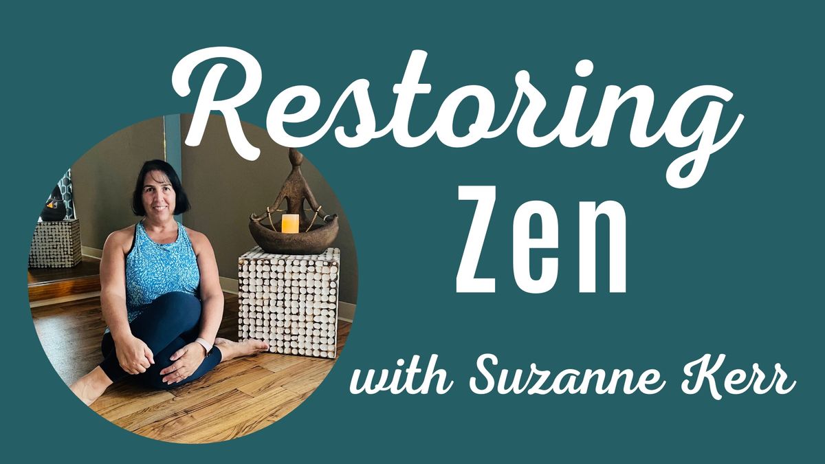 Restoring Zen with Suzanne Kerr