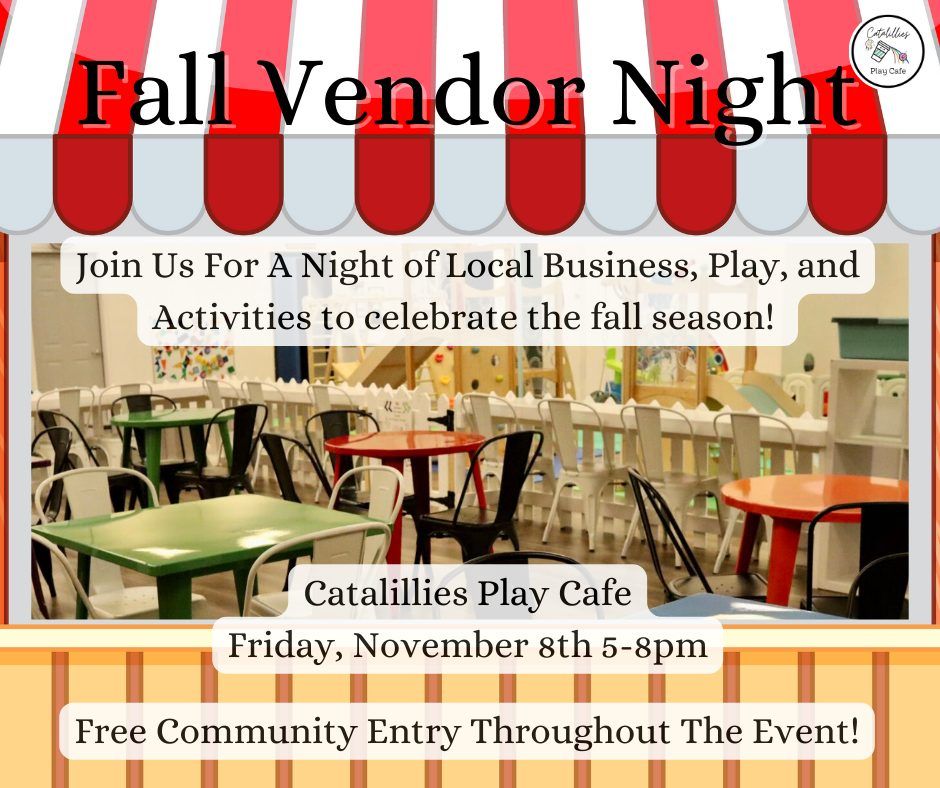 Fall Vendor Night at Catalillies Play Cafe 