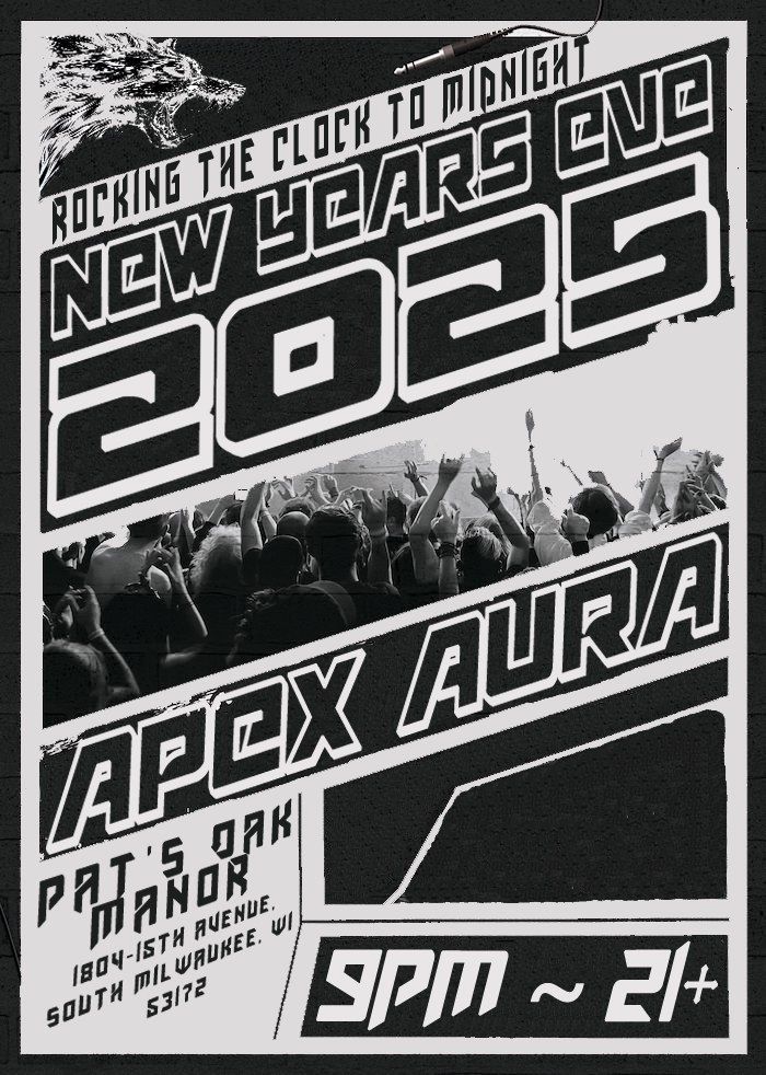 NEW YEARS EVE w\/ APEX AURA