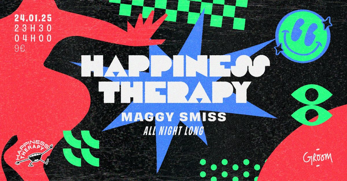 HAPPINESS THERAPY : MAGGY SMISS ALL NIGHT LONG