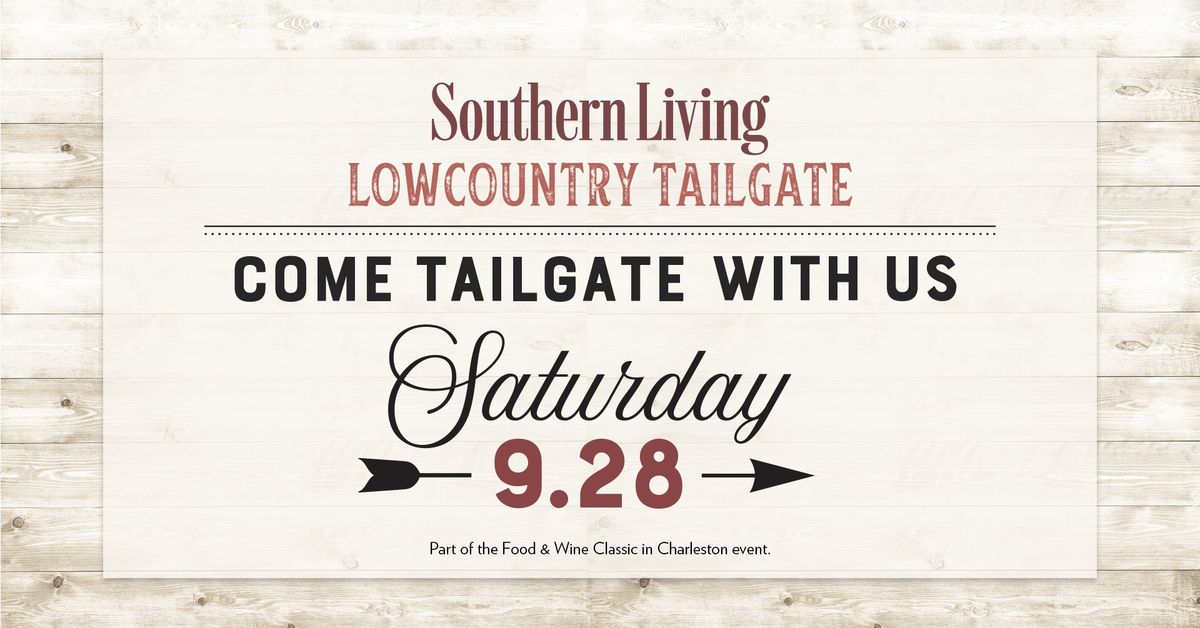 Southern Living's Lowcountry Tailgate