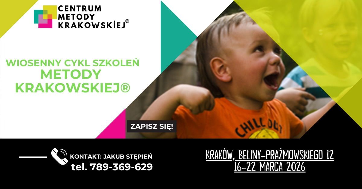 Wiosenny cykl szkole\u0144 Metody Krakowskiej