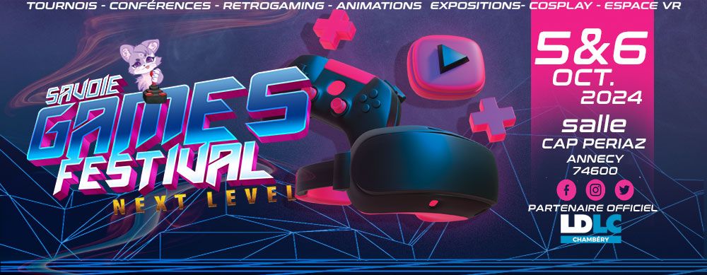 SAVOIE GAMES FESTIVAL "Next Level"