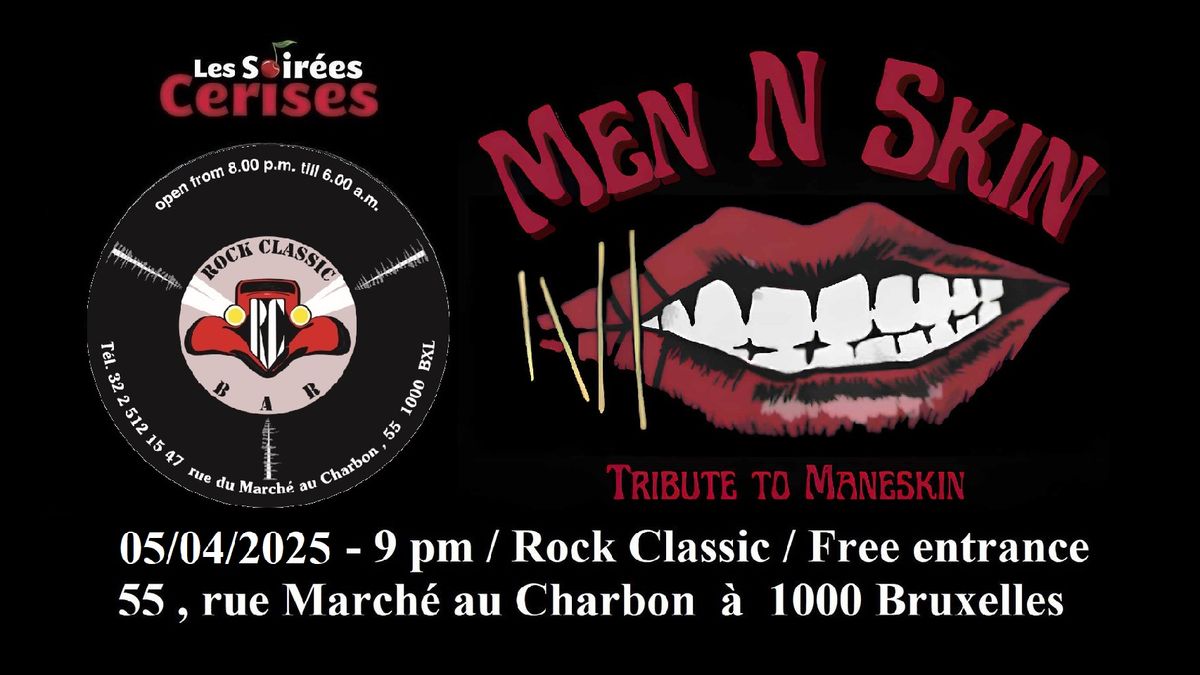 \ud83c\udf52 Men N Skin \/MANESKIN tribute band\/ @ Rock Classic - 05\/04\/2025