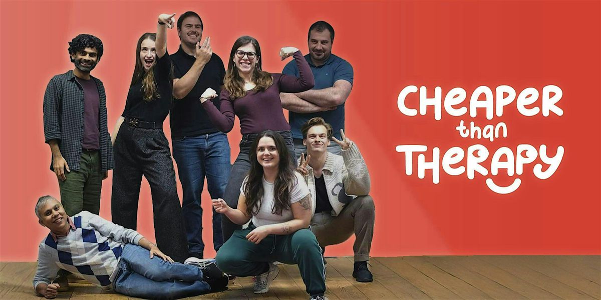 Character Improv Show | Cheaper Than Therapy
