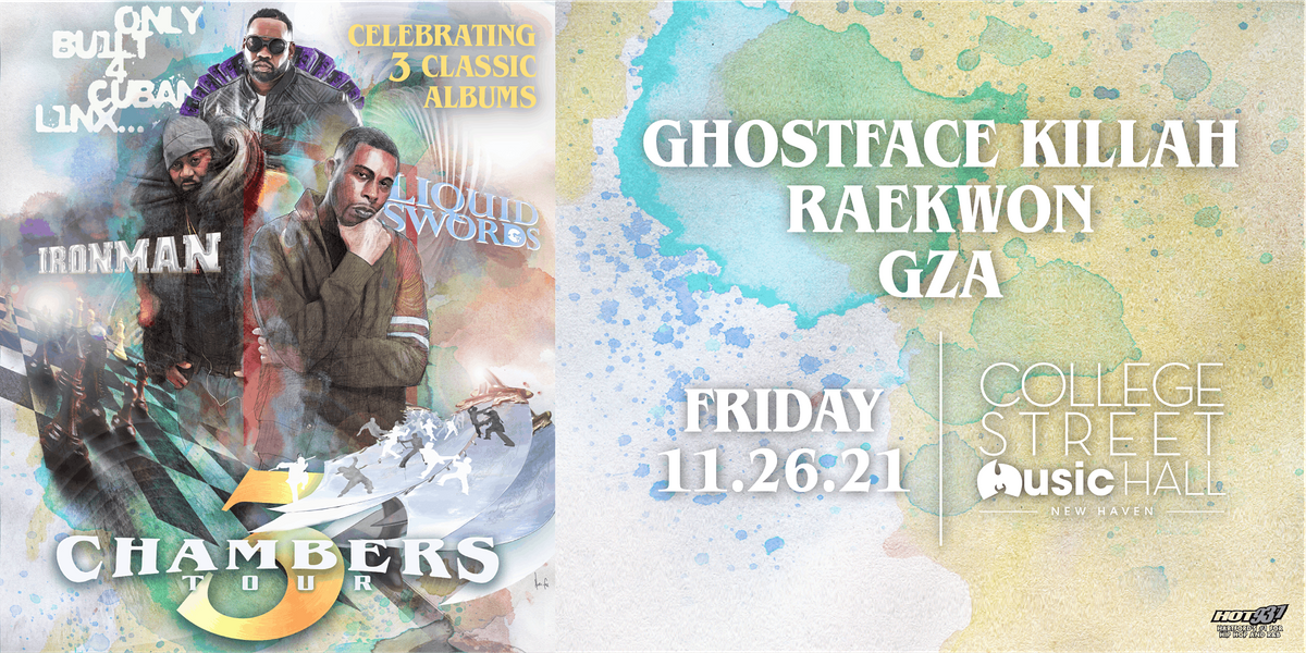 3 Chambers Tour: Raekwon x Ghostface Killah x GZA