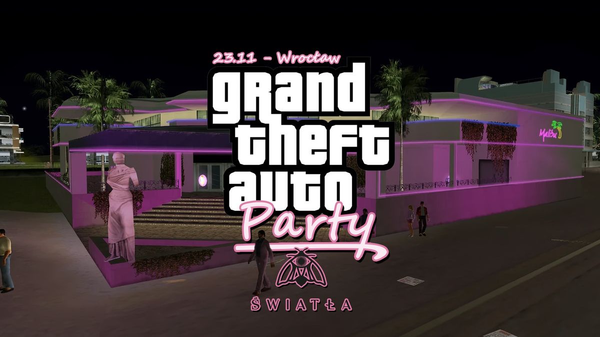 GTA soundtrack PARTY Wroc\u0142aw