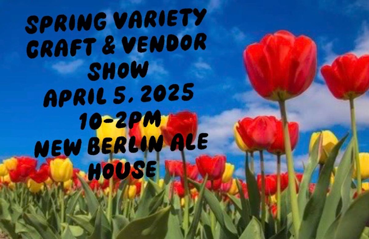 Spring Variety Craft & Vendor Show