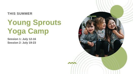 Young Sprouts Yoga Camp: Session 1