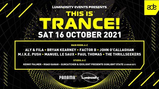 Luminosity Events presents "This Is Trance!" * SOLD OUT *