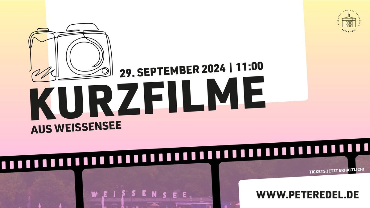 Kurzfilme aus Wei\u00dfensee