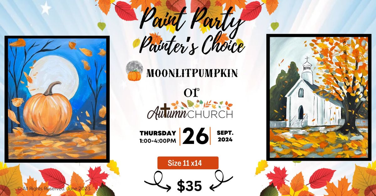 Painter's Choice Paint Party at The Bistro- Moonlit Pumpkin or Autumn Church