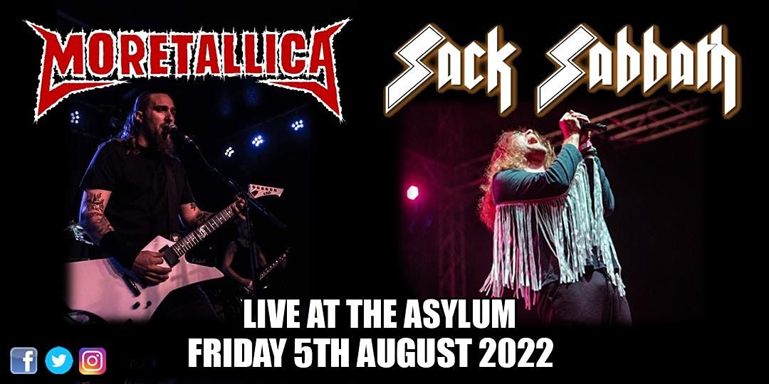 Moretallica & Sack Sabbath - Live at The Asylum