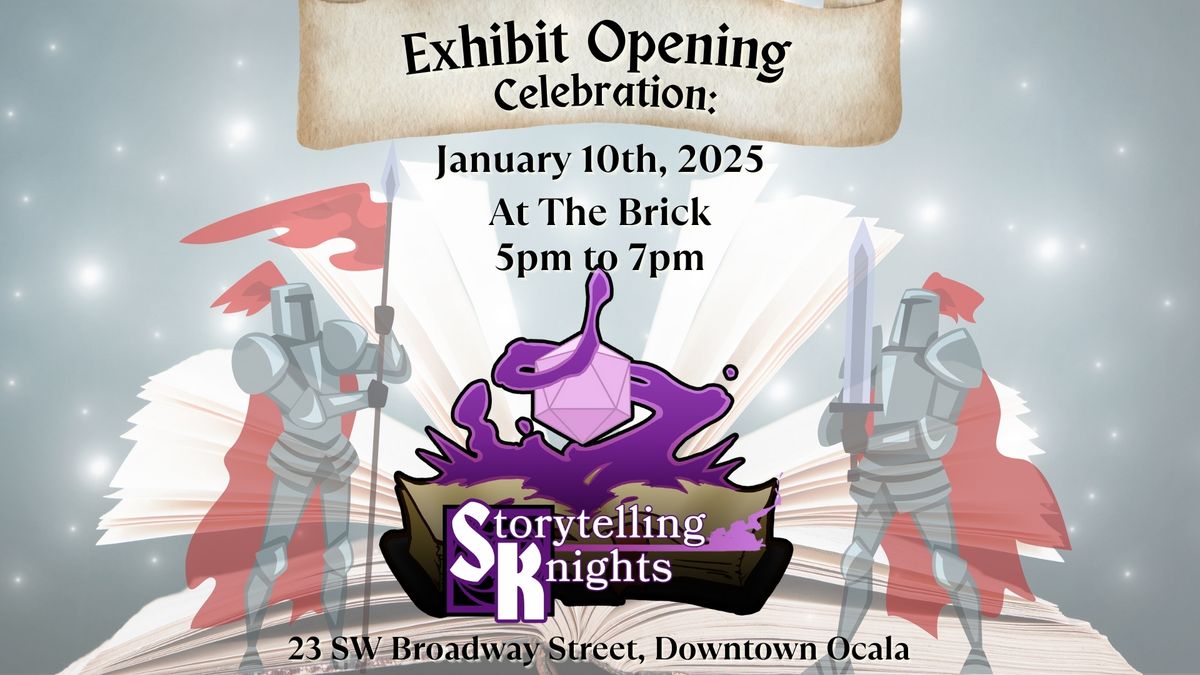 Storytelling Knights Exhibit Opening Celebration