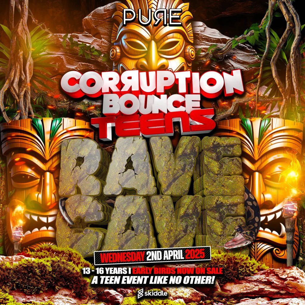 Corruption Bounce Teens Rave Cave