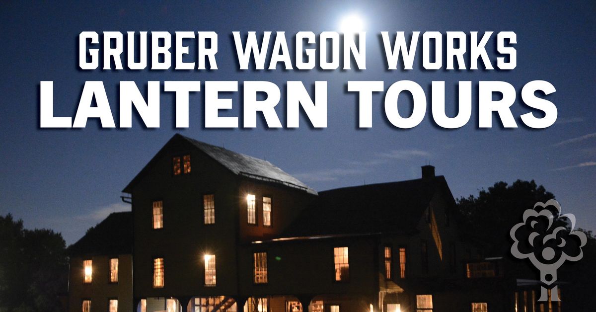 Gruber Wagon Works Lantern Tours