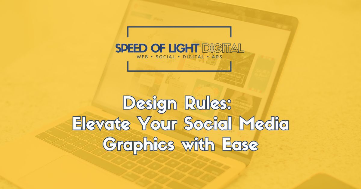 Design Rules: Elevate Your Social Media Graphics with Ease
