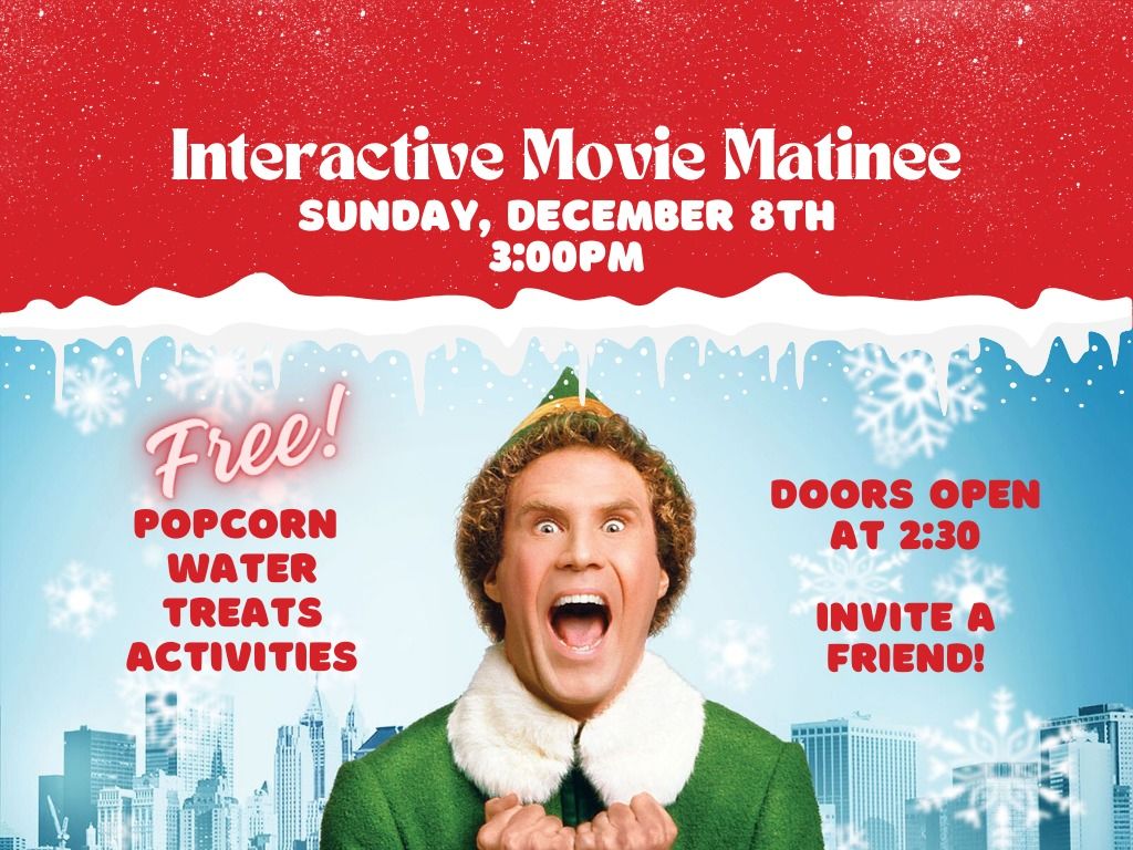 ELF Interactive Movie Matinee