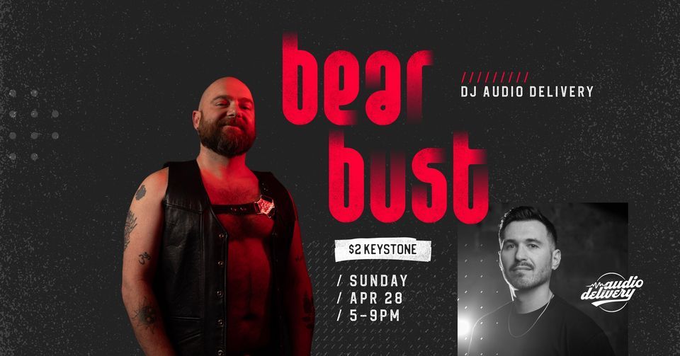Bear Bust with DJ Audio Delivery