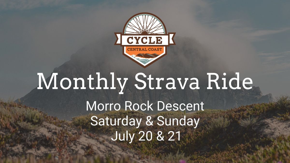 CCC July Ride - Morro Rock Descent 