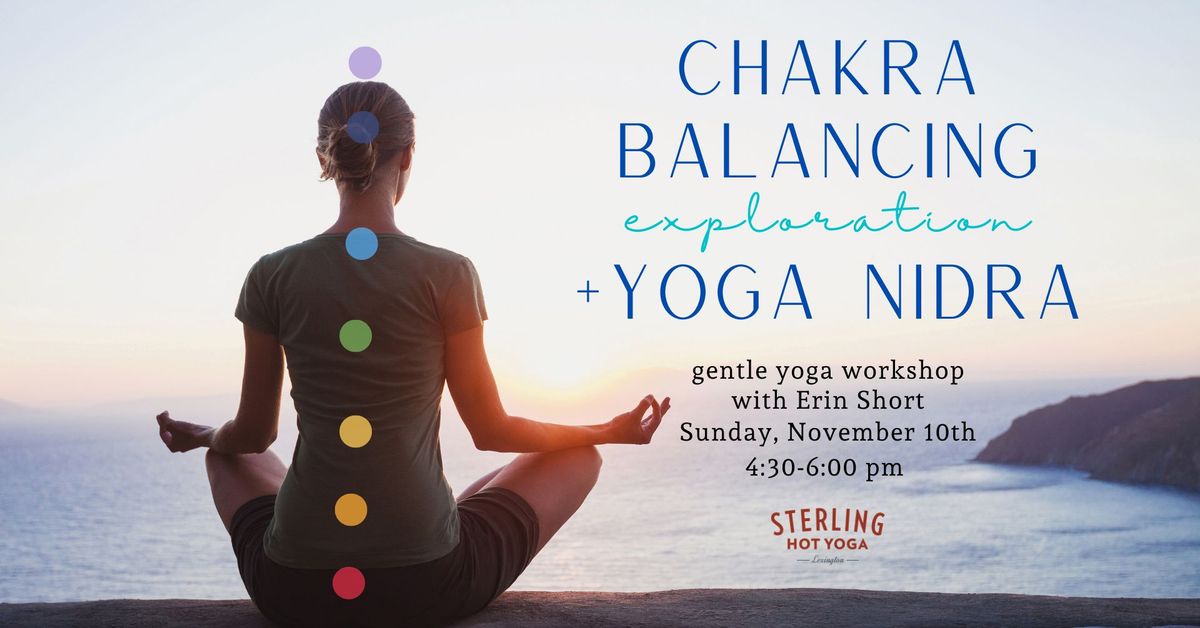 Chakra Balancing Exploration + Yoga Nidra Workshop