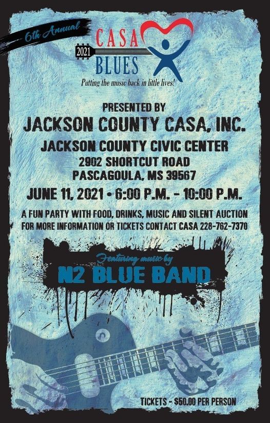 6th Annual CASA Blues, 2902 Shortcut Rd, Pascagoula, MS 39567-1842 ...