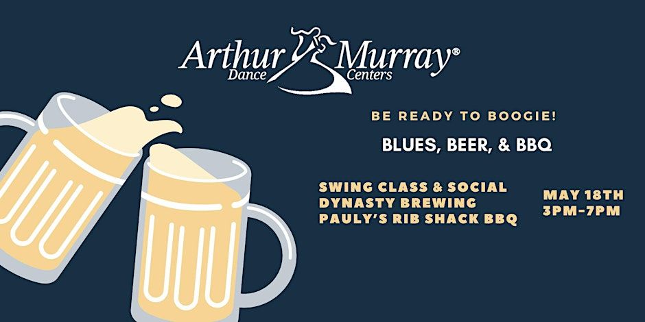 Blues, Beer, and BBQ - Arthur Murray Dance Social