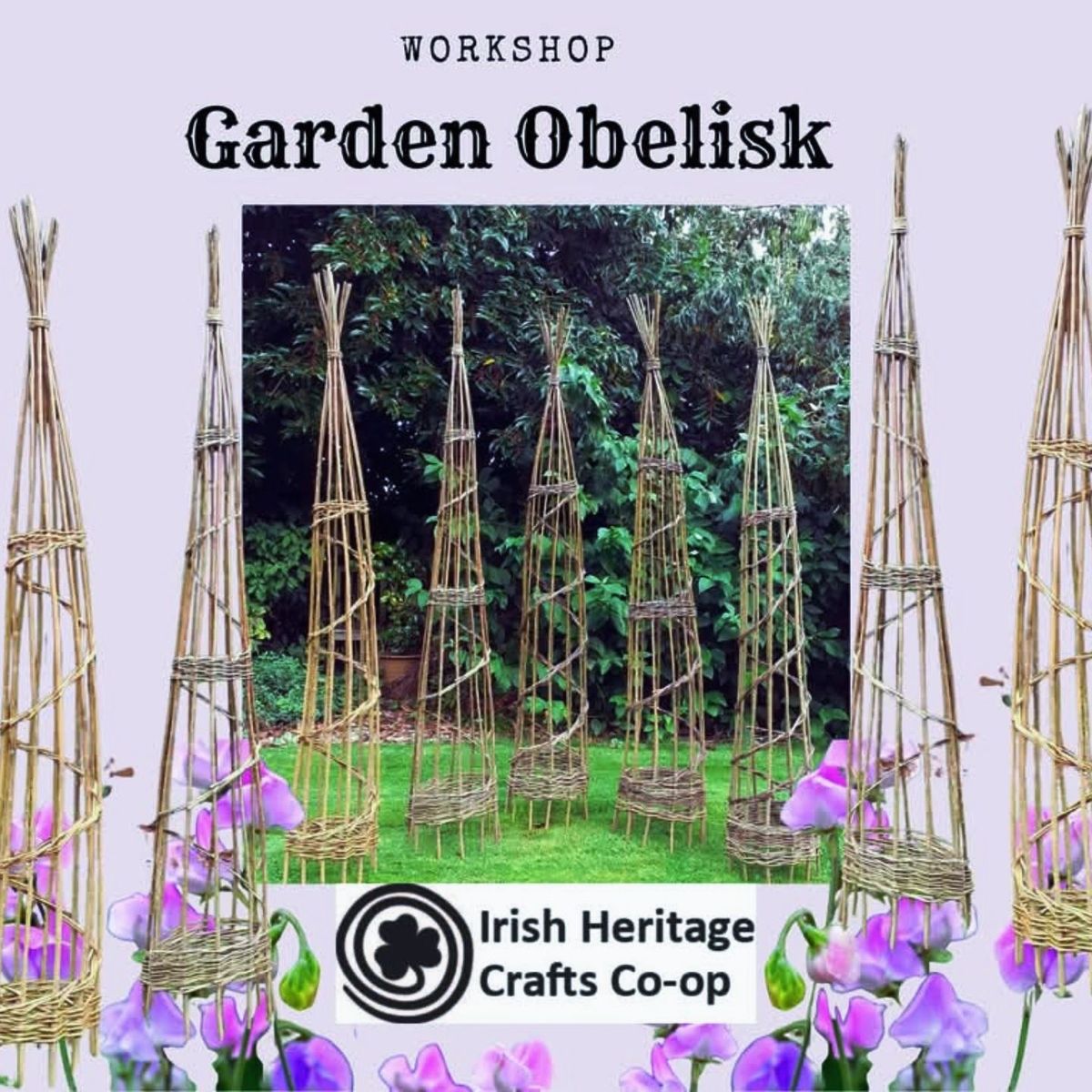 Garden Obelisk Workshop