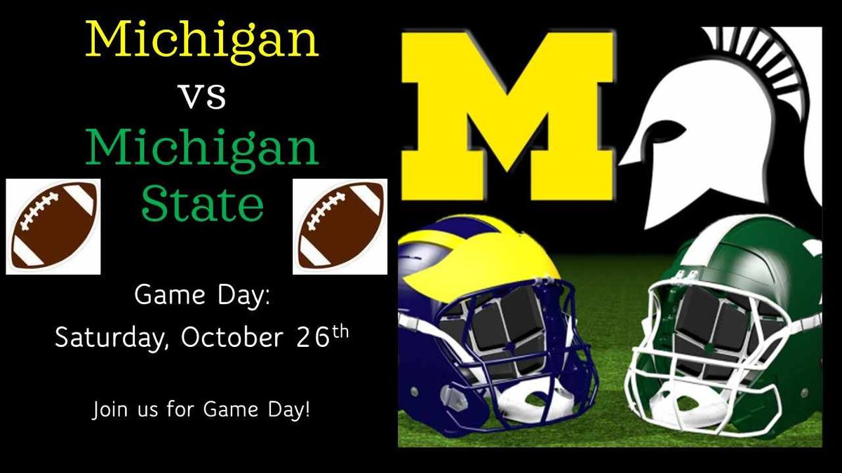 Michigan vs Michigan State Game - Kickoff TBA