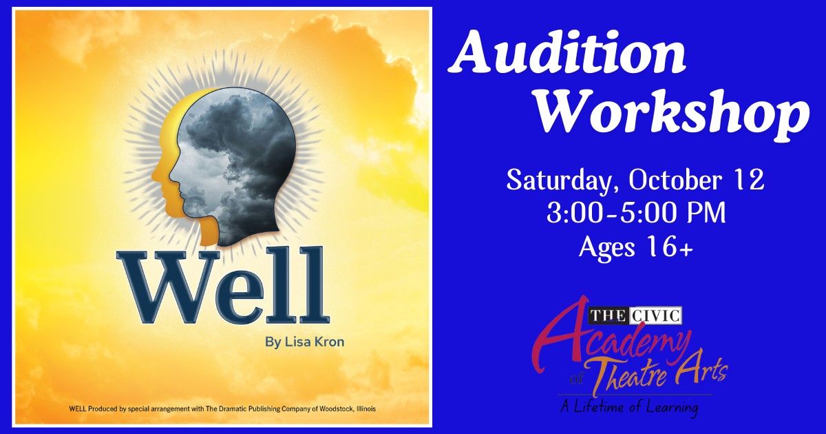 Audition Workshop:  Well