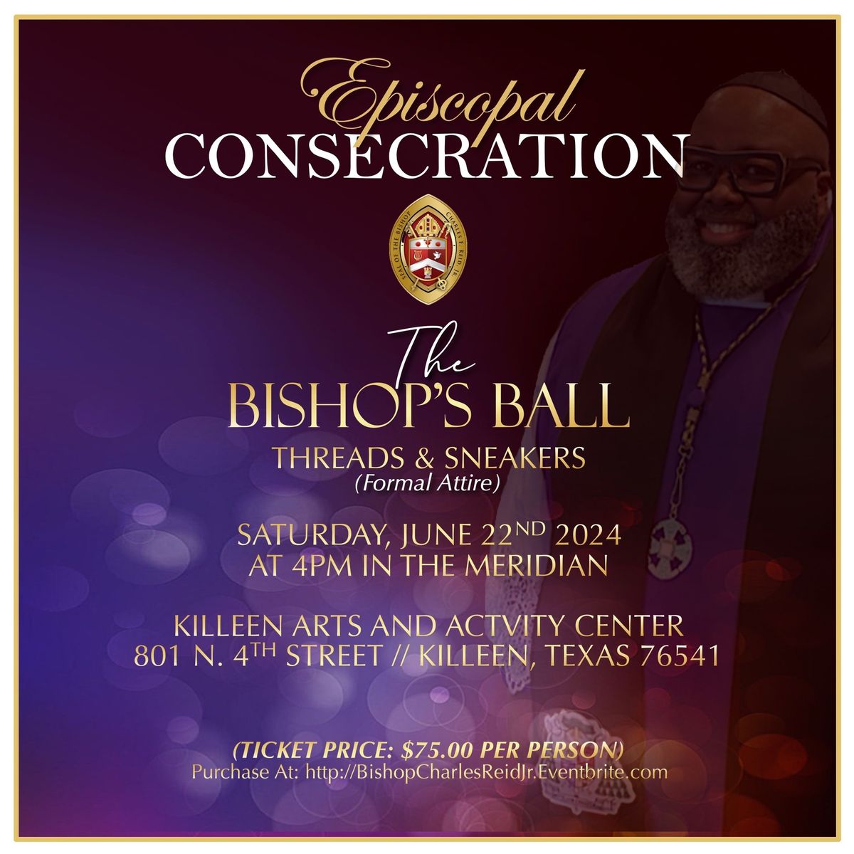 The EPISCOPAL CONSECRATION & BISHOP\u2019S BALL