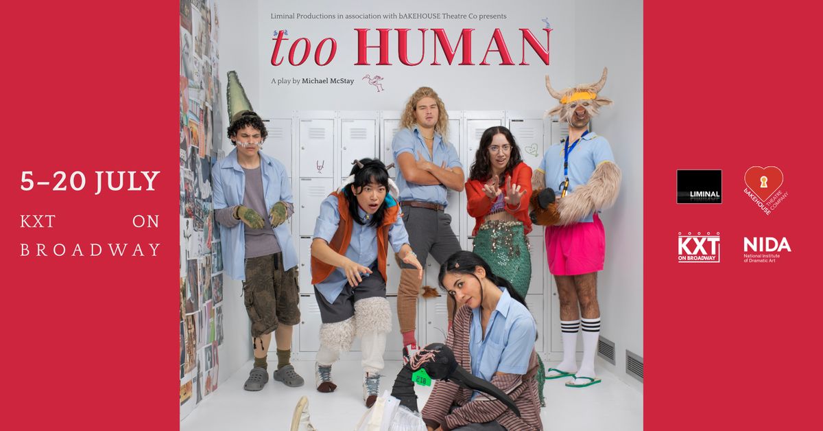 TOO HUMAN by Michael McStay | KXT On Broadway