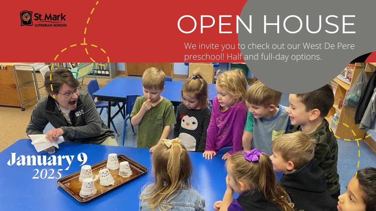 OPEN HOUSE - St. Mark De Pere Preschool