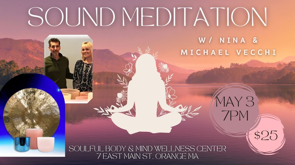 Sound Meditation w\/ Nina & Michael Vecchi