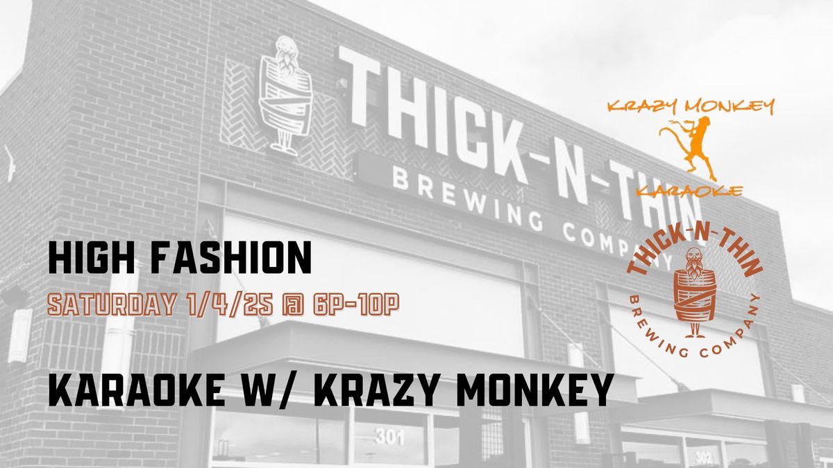 "High Fashion Karaoke" w\/ Krazy Monkey 