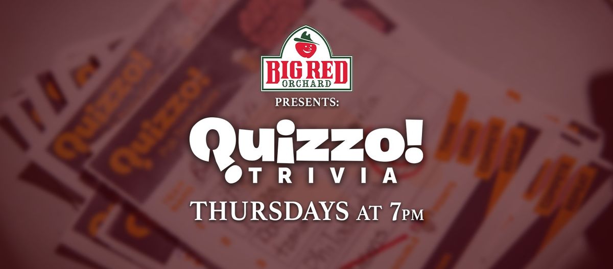 Thursday Quizzo Trivia @ Big Red Orchard || 7PM