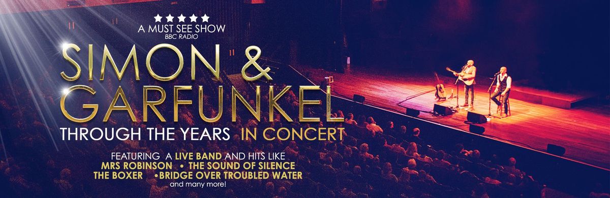 Simon & Garfunkel Through The Years: In Concert