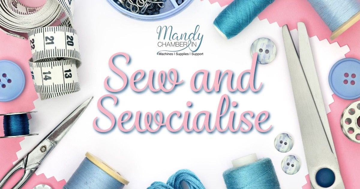 Sew and Sewcialise \u2013 May 2024